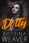 [The Naughty Ones 03] • DOTTY (The Naughty Ones Book 3)